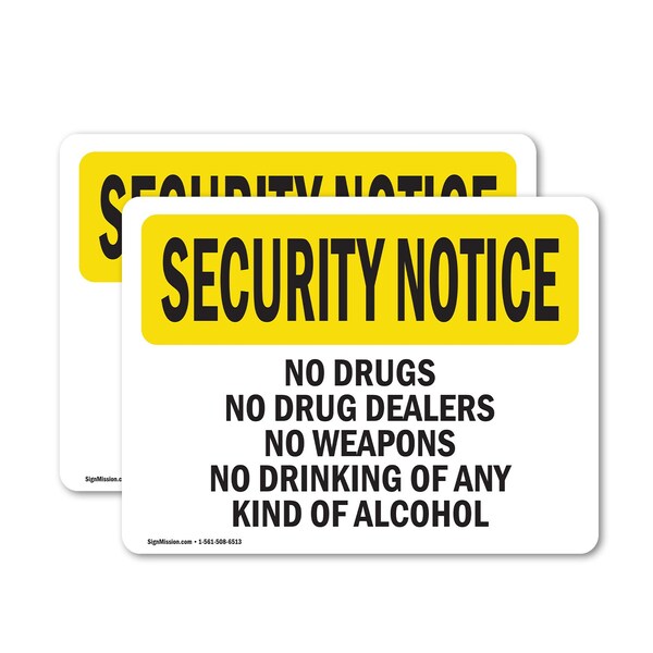Signmission No Drugs Dealers Weapons Drinking OSHA Security Notice Sign, Vinyl Decal, 10in W x 7in L, 2PK OS-2PACK-SN-D-710-L-11599 - main